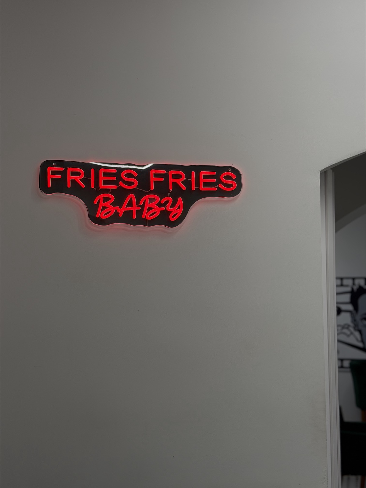 Fries Fries Baby neon sign